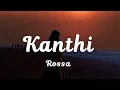Download Lagu Kanthi - Rossa | Lirik lagu Semesta Kasihan Melihat Aku