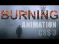 Text Animation LIke Fire Burning Using CSS 3 - Easiest Tutorial 2019