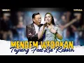 MENDEM WEDOKAN - TUPANG Feat LIA REBORN || NIRMALA REBORN || COVER LAGU