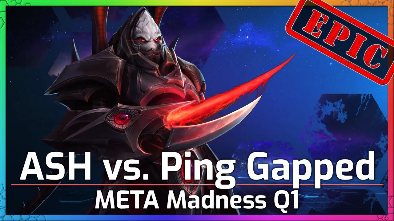 Ping Gapped vs. ASH - Meta Madness Q1 - Heroes of the Storm