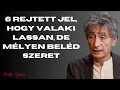 Lagu 6 rejtett jel, hogy valaki lassan, de mélyen beléd szeret – Máté Gábor