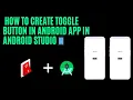 How To Create Toggle Buttons in Android Studio Implementation of Toggle Buttons in Android App