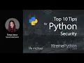 Top Ten Tips for Python Security Tanya Janca