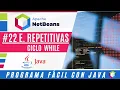 Curso Java NetBeans Ciclo while