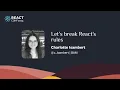 Let s break React s rules Charlotte Isambert