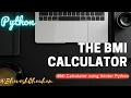 New The BMI Calculator Python tkinter Tkinter programs Bhavesh Chauhan
