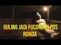 Lagu GULING JADI POCONG DI POS RONDA | Cerita Horor Mencekam Pengalaman Penjaga Malam