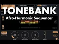 Tonebank - Afro-Harmonic Sequencer By Node
