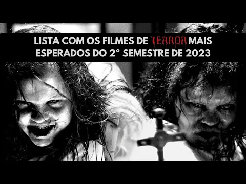 7 Filmes de TERROR Mais ESPERADOS de 2023 