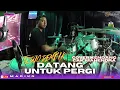 Lagu COVER KENDANG CAK HENDRA NEW ASTINA - DATANG UNTUK PERGI TEDJO DEMBIK - FEAT DHEHAN PRO