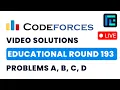 Codeforces Educational Round 193 Solutions - A to D by Vikas TLE Eliminators