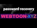 How to recover password on WEBTOON XYZ website