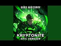 Download Lagu Kryptonite (EPIC Version)