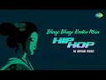 Bheegi Bheegi Raaton Mein Hip Hop | DJ Aryan Gore | Ajanabee | Evergreen Romantic Song