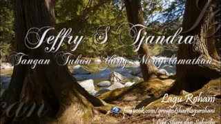 Download Tangan Tuhan Yang Menyelamatkan - Jeffry S Tjandra MP3