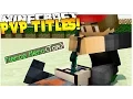 Minecraft PvPTitles Earn Titles for Getting Kills