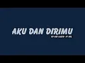 Ari Lasso ft BCL - Aku Dan Dirimu // Lirik HQ
