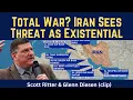Lagu Scott Ritter (clip): Total War? Iran Sees Threat Existential