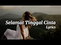 Download Lagu Lagu Selamat Tinggal Cinta - Lyrics Galau
