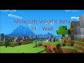 C418 - Wait Minecraft Volume Beta
