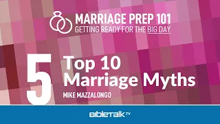 Top 10 Marriage Myths
