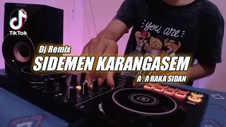 Download DJ REMIX SIDEMEN KARANGASEM - A.A RAKA SIDAN TERBARU 2023 (Dj Emi) MP3