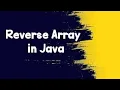 Reverse Array in Java PTC interview question 2022
