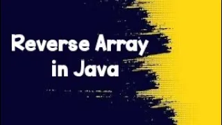 Reverse Array in Java PTC interview question 2022