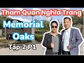 Tham Quan Nghia Trang Memorial Oaks Houston Tx USA Tap 2 P1 Long Ngo Hieu Tran LTHS