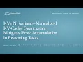 KVarN Variance-Normalized KV-Cache Quantization Mitigates Error Accumulation in Reasoning Tasks