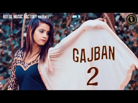 Download MP3 GAJBAN 2 | Geetika, Yuvi Shekhawat, Sahil Waliya | New Haryanvi Songs Haryanavi 2019