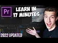 Premiere Pro Tutorial for Beginners 2022 - Everything You NEED to KNOW UPDATED