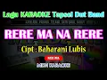 Download Lagu RERE MA NA RERE Karaoke - Nada Pria (Versi Dut Band) Tapsel Narere @MADANI.Keyboard
