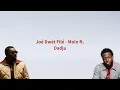 Joé Dwèt Filé - Molo ft. Dadju (Paroles)