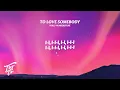 Holly Humberstone - To Love Somebody (Lyrics)