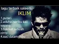 Saleem Iklim-Album Malaysia Slow Rock Tanpa Iklan #iklim #saleem #lagumalaysia #lagumelayu