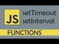 setTimeout and setInterval in JS