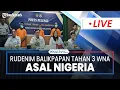 Download Lagu 🔴Rudenim Balikpapan Tahan Tiga WNA Asal Nigeria, Diduga Tinggal Secara Ilegal