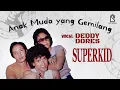 Download Lagu Anak Muda Yang Gemilang - Superkid | Official Music Video