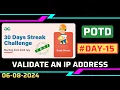 Validate an IP Address Problem of the Day GeeksforGeeks gfg potd 30 Days POTD Challenge