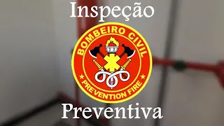 Inspeção Preventiva - Bombeiro Civil
