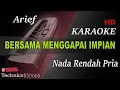 Download Lagu ARIEF - BERSAMA MENGGAPAI IMPIAN ( NADA RENDAH PRIA ) || KARAOKE