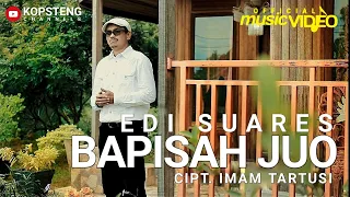 Download Bapisah Juo - Edi Suares (Official Music Video) MP3