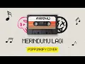 Lagu Khifnu - Merindumu Lagi | Pop Punk Cover (Lyric Video)