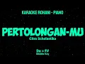 Download Lagu PERTOLONGAN-MU (Key F#) Middle Key - KARAOKE ROHANI PIANO
