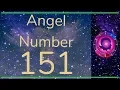 ANGEL NUMBER 151 - Meanings Symbolism