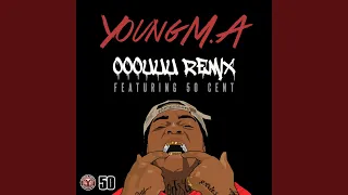 OOOUUU Remix feat 50 Cent