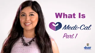 What Is Medi-Cal Part 1