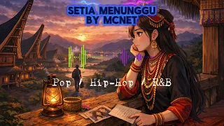 setia menunggu