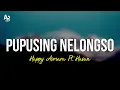 Download Lagu Pupusing Nelongso - Happy Asmara Ft. Hasan (LIRIK)